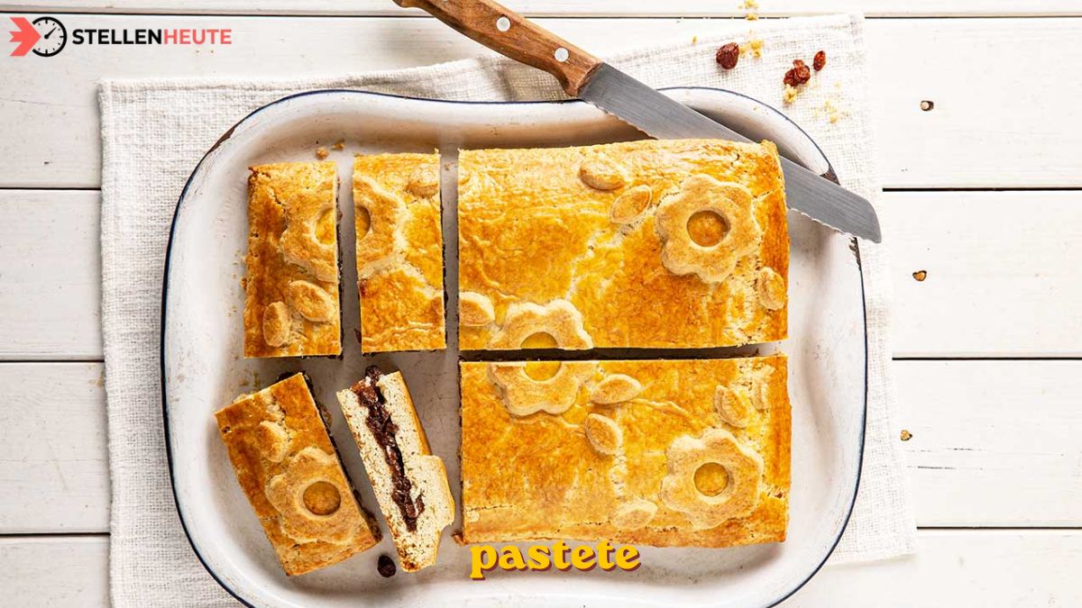 Pastete: Traditionelle Rezepte, Varianten und Geheimtipps