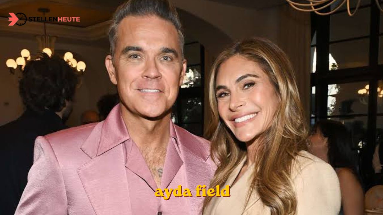 Ayda Field: Kinder, früher und ihr Leben mit Robbie Williams